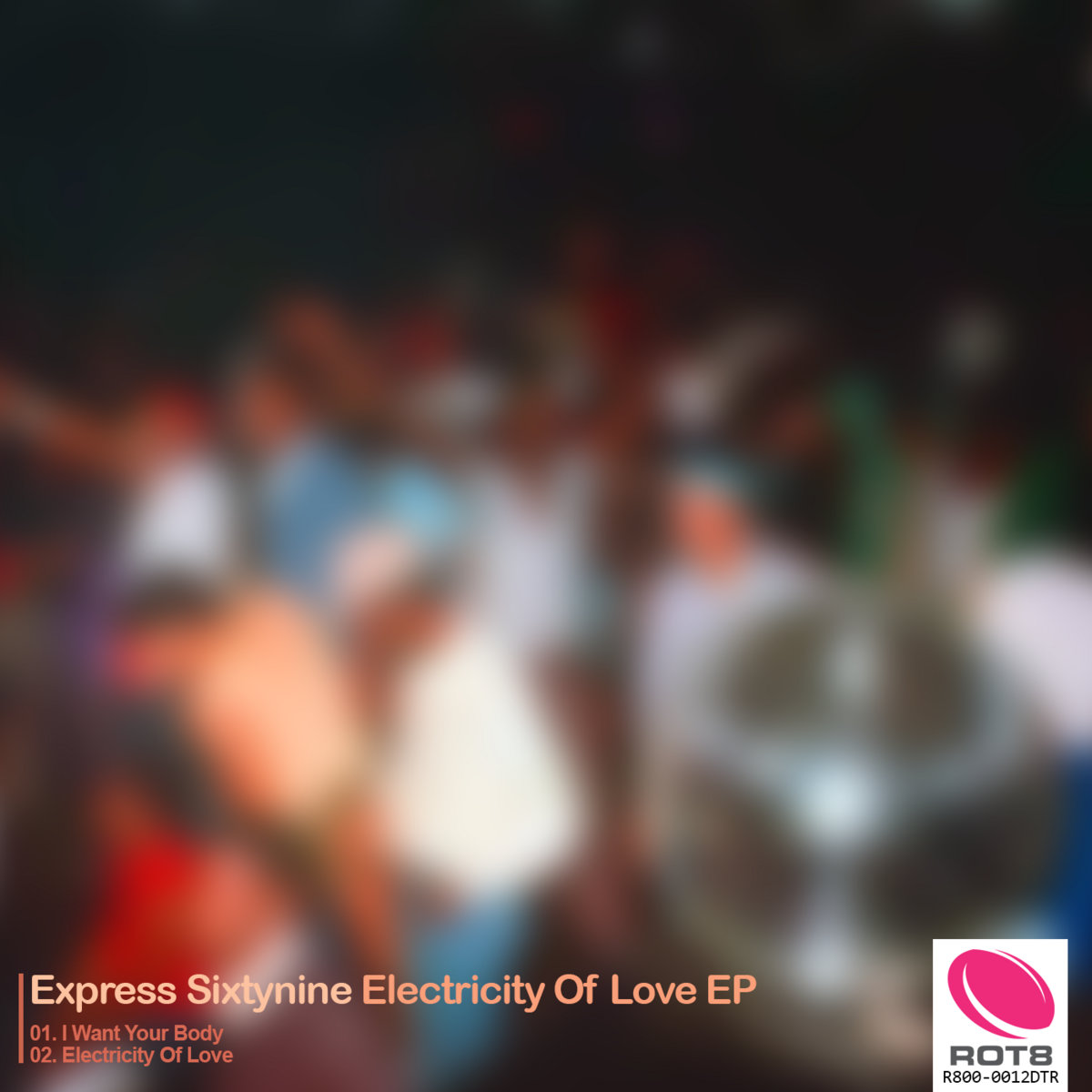 Express Sixtynine – Electricity Of Lovc EP