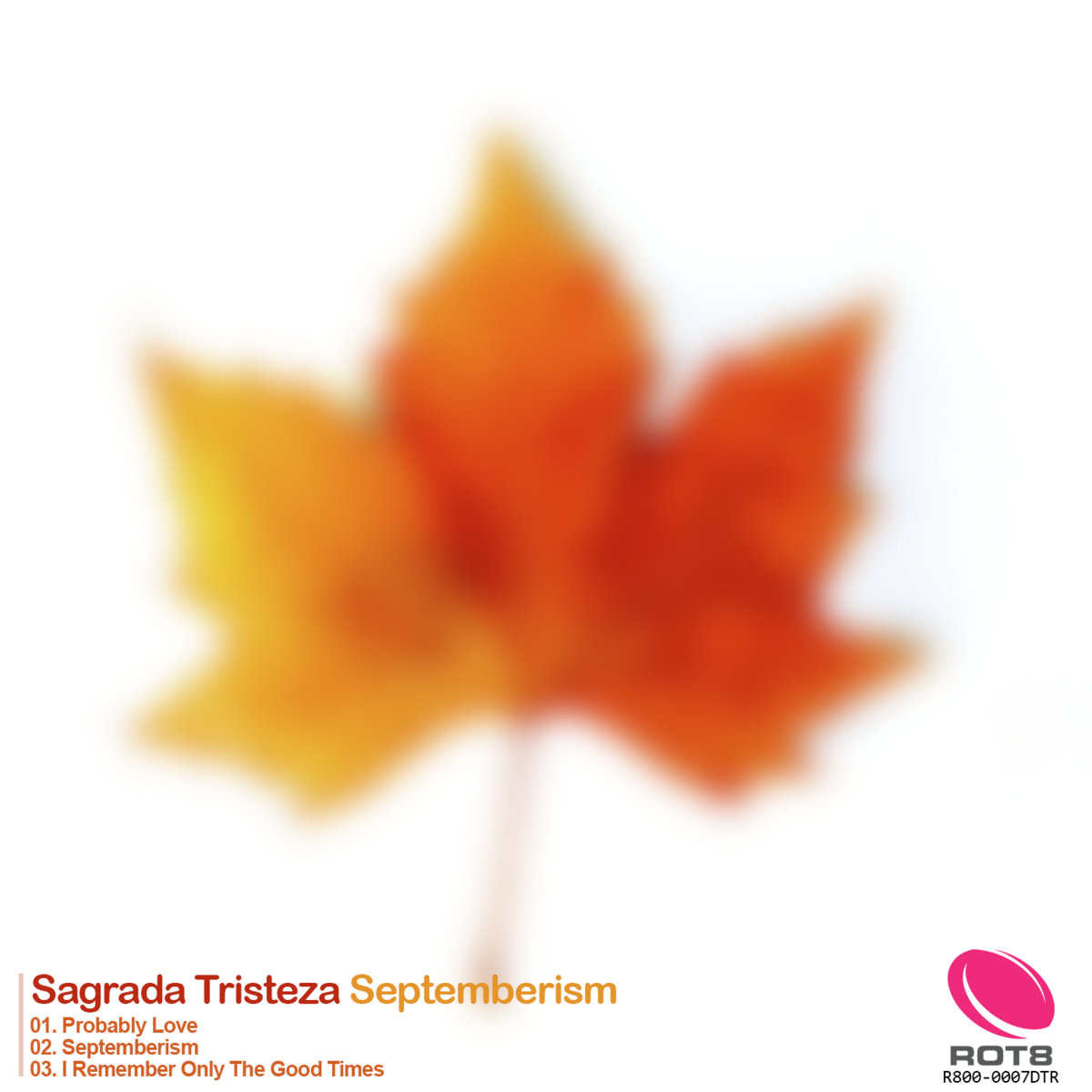 Sagrada Tristeza – Septemberism EP